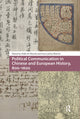 Book cover of: Political Communication in Chinese and European History, 800-1600. By: Hilde de Weerdt