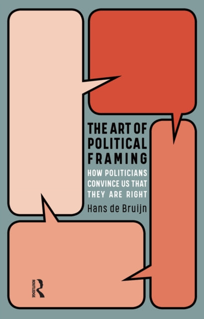 Book cover of: Art of Political Framing. By: Hans de Bruijn