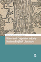 Book cover of: Water and Cognition in Early Modern English Literature