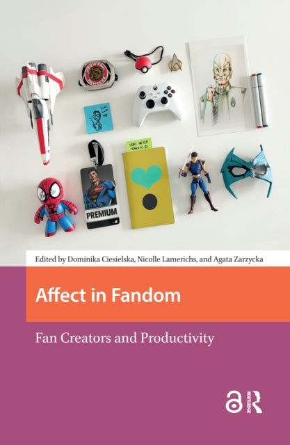 Book cover of: Affect in Fandom. By: Dominica Ciesielska