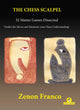 Book cover of: Chess Scalpel - 32 Master Games Dissected. By: Zenón Franco