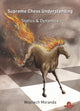Book cover of: Supreme Chess Understanding. By: Moranda