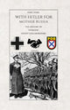 Book cover of: With Hitler for Mother Russia