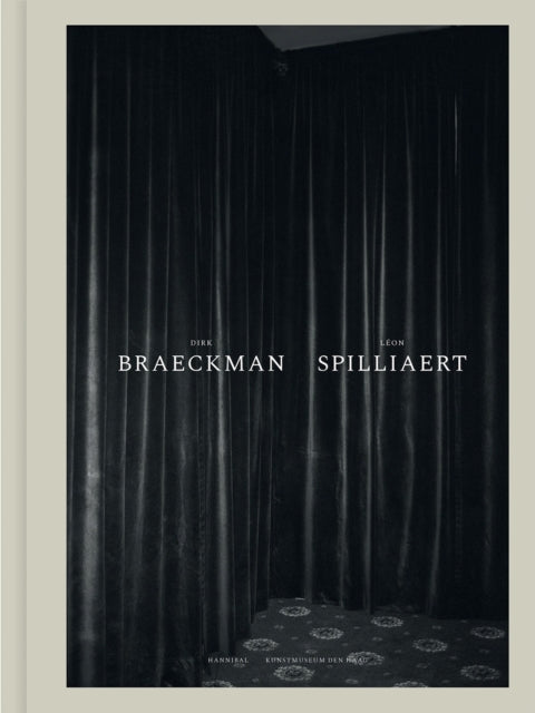 Book cover of: Dirk Braeckman - Leon Spilliaert. By: BRAECKMAN