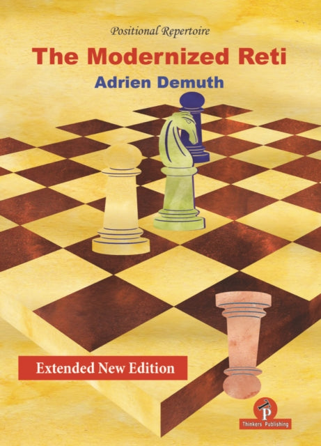 Book cover of: Modernized Reti, extended second edition. By: Adrien Demuth Adrien