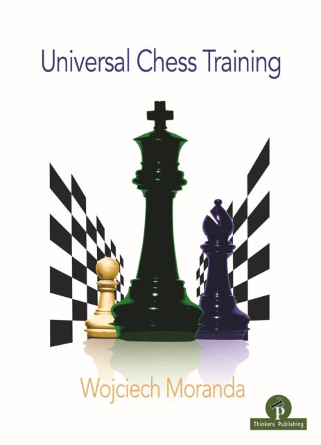 Book cover of: Universal Chess Training. By: Moranda