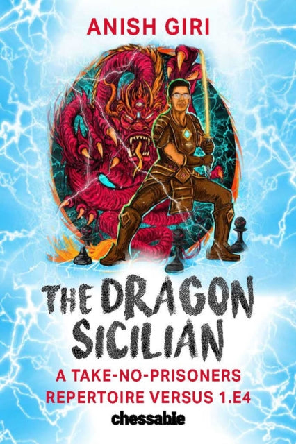 Book cover of: Dragon Sicilian. By: Anish Giri