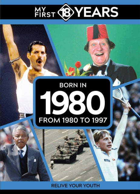 Book cover of: My First 18 Years - Born in 1980
