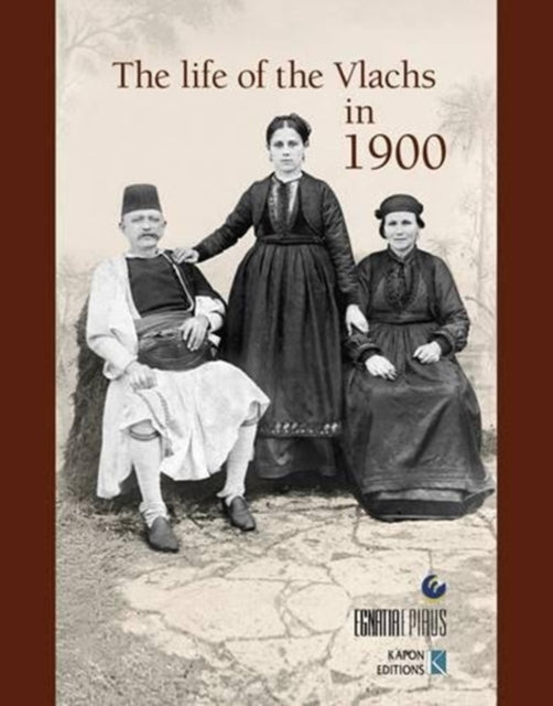 Book cover of: Life of the Vlachs in 1900 (English language edition)
