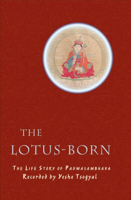 Book cover of: Lotus-Born. By: Ye-śes-mtsho-rgyal, Yeshe Tsogyal