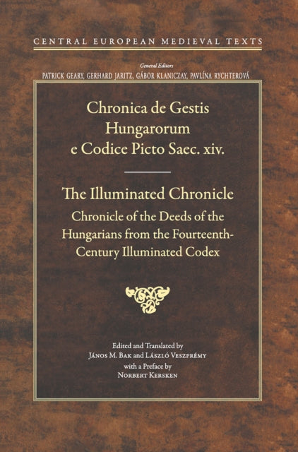 Book cover of: Illuminated Chronicle. By: János M. Bak