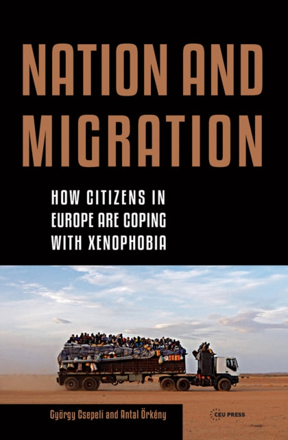 Book cover of: Nation and Migration. By: Csepeli