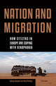 Book cover of: Nation and Migration. By: Csepeli