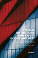 Book cover of: Systems, Institutions, and Values in East and West. By: Rosta
