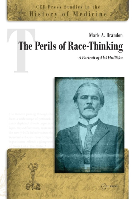 Book cover of: Perils of Race-Thinking. By: Mark A. Brandon