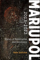 Book cover of: Mariupol 2013-2022
