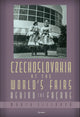 Book cover of: Czechoslovakia at the World’s Fairs. By: Marta Filipova
