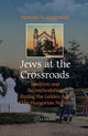 Book cover of: Jews at the Crossroads. By: Howard N. Lupovitch