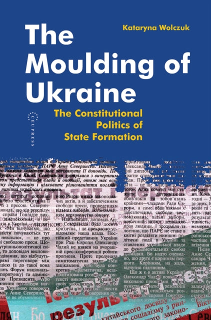 Book cover of: Moulding of Ukraine. By: Kataryna Wolczuk