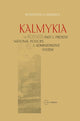 Book cover of: Kalmykia in Russia's Past and Present National Policies and Administrative System. By: Konstantin N. Maksimiv, K. N. Maksimov