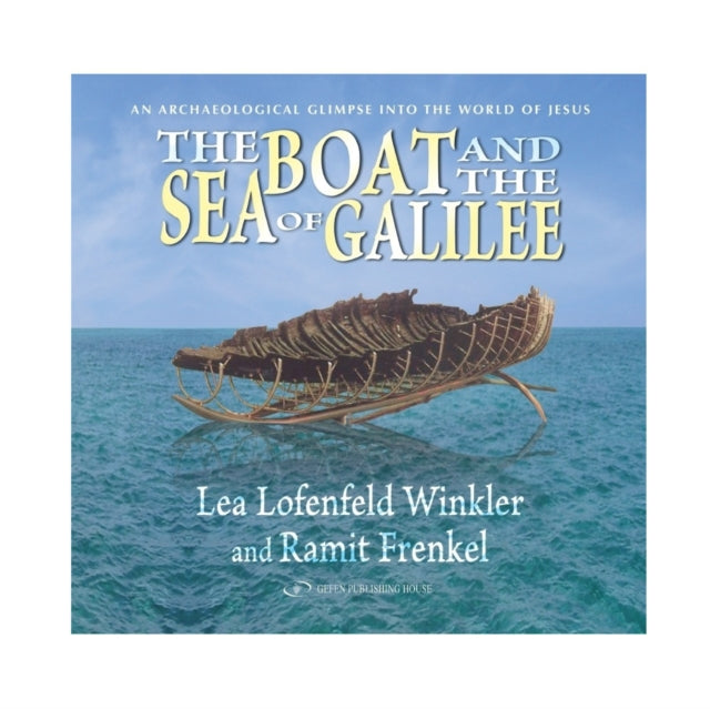 Book cover of: Boat & the Sea of Galilee
