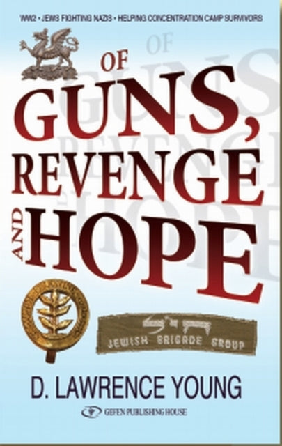 Book cover of: Of Guns, Revenge & Hope. By: David Lawrence Young
