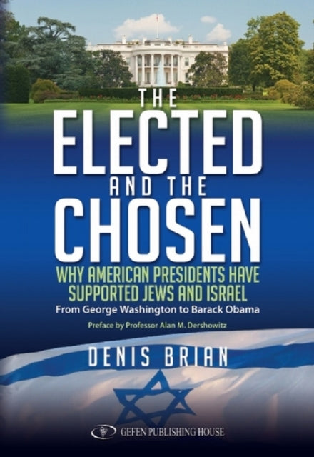 Book cover of: Elected & the Chosen. By: Denis Brian