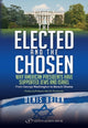 Book cover of: Elected & the Chosen. By: Denis Brian