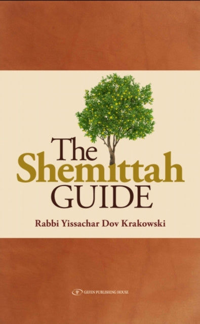 Book cover of: Shemittah Guide. By: Yissachar Dov Krakowski