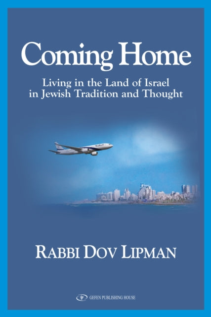 Book cover of: Coming Home. By: Rabbi Dov Lipman