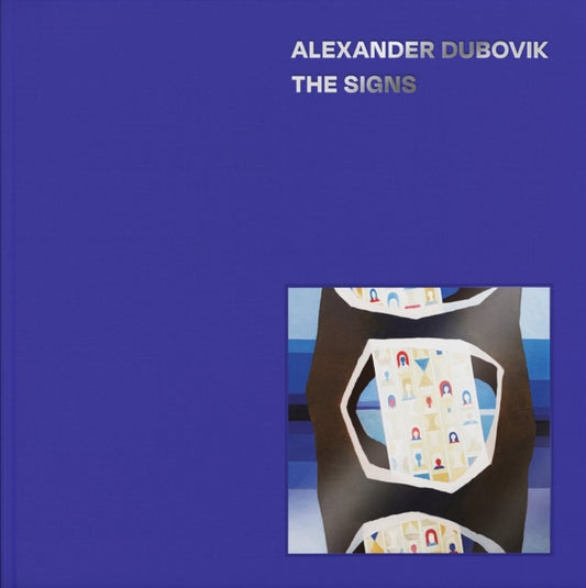 Book cover of: Alexander Dubovik. By: Kateryna Tsyhykalo