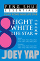 Book cover of: Feng Shui Essentials -- 8 White Life Star. By: Joey Yap