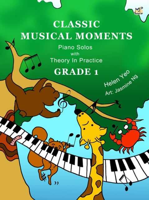 Book cover of: Classic Musical Moments with Theory In Practice Grade 1