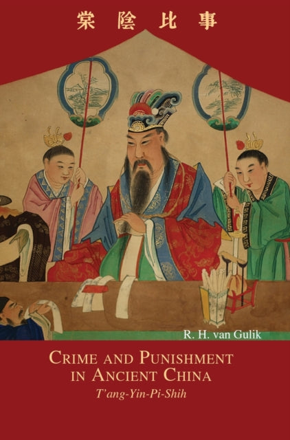 Book cover of: Crime and Punishment in Ancient China