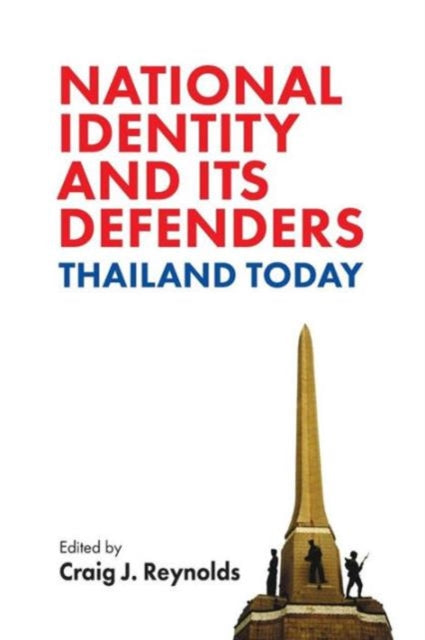 Book cover of: National Identity and Its Defenders. By: Craig J. Reynolds