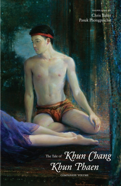 Book cover of: Companion VolumeThe Tale of Khun Chang Khun Phaen. By: Christopher John Baker