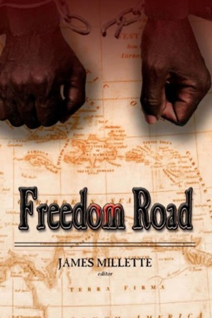 Book cover of: Freedom Road. By: edited by James Millette