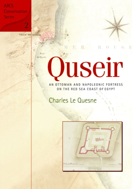 Book cover of: Quseir. By: Charles Le Quesne, Charles LeQuesne