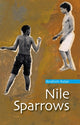 Book cover of: Nile Sparrows. By: Ibrahim Aslan