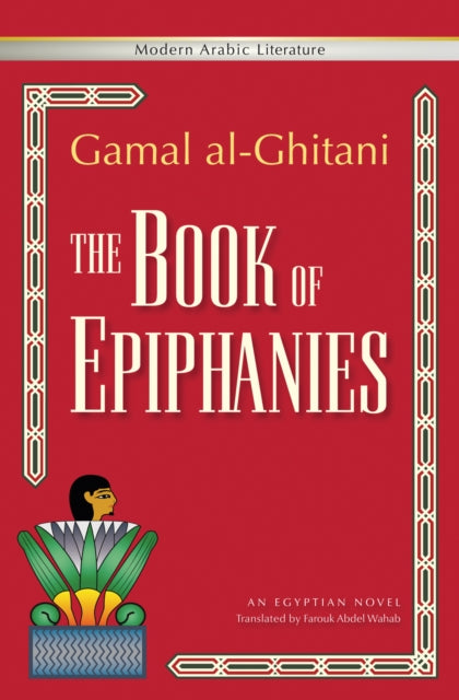 Book cover of: Book of Epiphanies. By: Jamāl Ghīṭānī