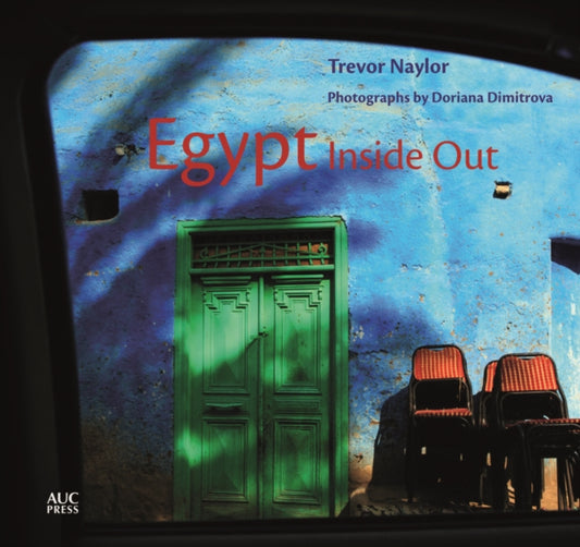 Book cover of: Egypt Inside Out. By: Trevor Naylor