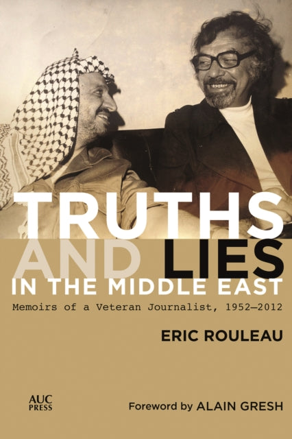Book cover of: Truths and Lies in the Middle East. By: Eric Rouleau