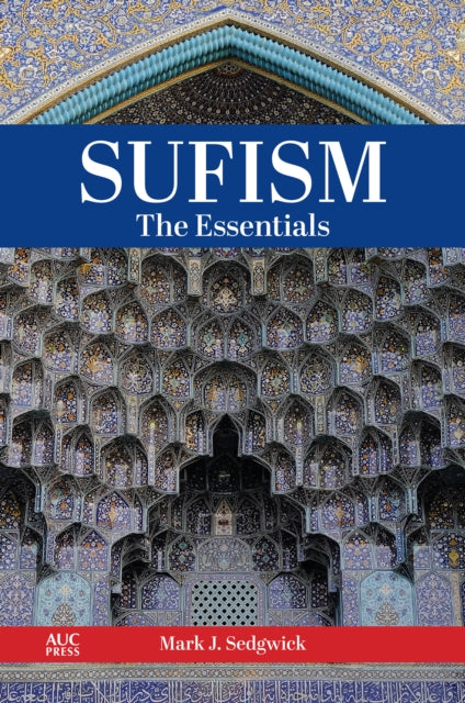 Book cover of: Sufism. By: Mark Sedgwick