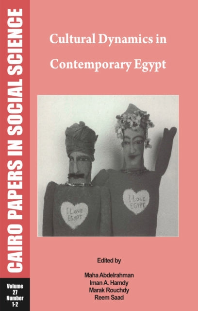 Book cover of: Cultural Dynamics in Contemporary Egypt. By: AUC Press