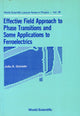 Book cover of: Effective Field Approach To Phase Transitions And Some Applications To Ferroelectrics