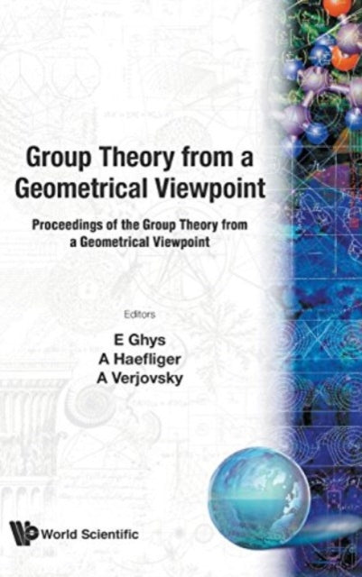 Book cover of: Group Theory From A Geometrical Viewpoint. By: E. Ghys
