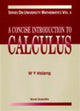 Book cover of: Concise Introduction To Calculus, A