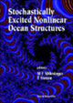 Book cover of: Stochastically Excited Nonlinear Ocean Structures