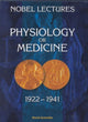 Book cover of: Nobel Lectures In Physiology Or Medicine 1922-1941