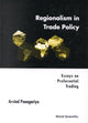Book cover of: Regionalism In Trade Policy: Essays On Preferential Trading. By: Arvind Panagariya